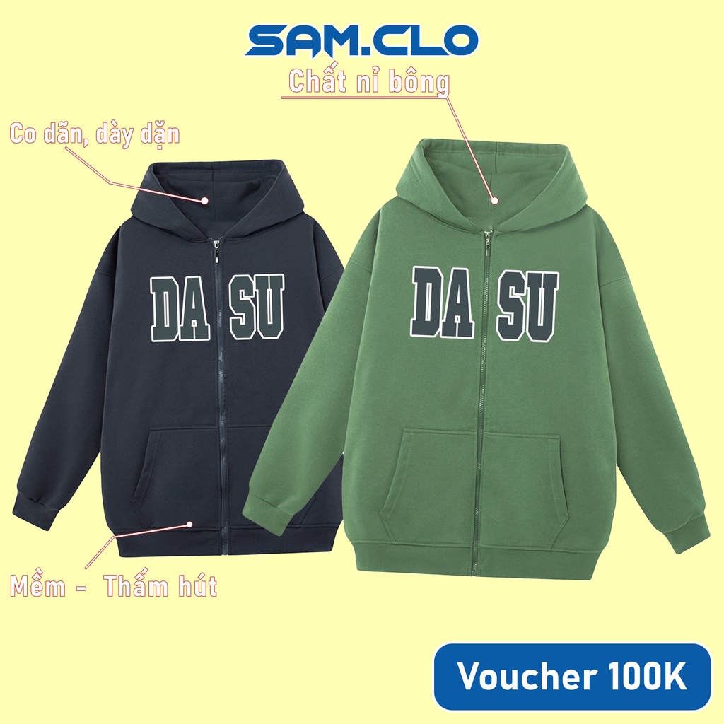 Áo khoác Hoodie Zip SAM CLO nam nữ có mũ khóa kéo chất tay dài thu đông form rộng ZIP DASU