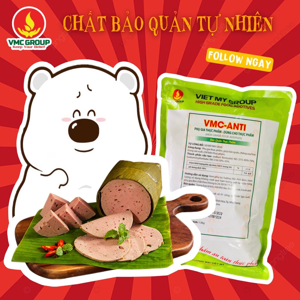 VMC ANTI_Chất Bảo Quản Cho Chả Cá, Nem Chua, Bánh Kẹo, Nước Sốt,...
