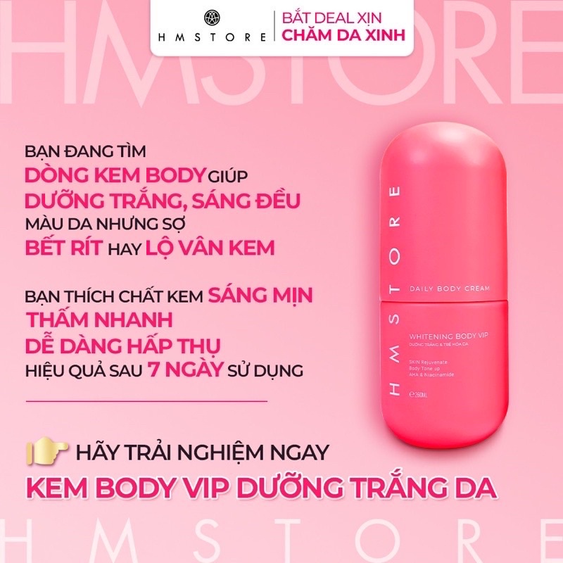 BODY VIP MẪU MỚI TẶNG KÈM KÍCH TRẮNG 20G HM STORE