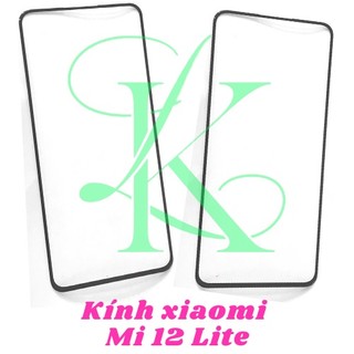 Kính Xiaomi Mi 12 lite ( Kính ép dành cho xiaomi mi 12 lite )