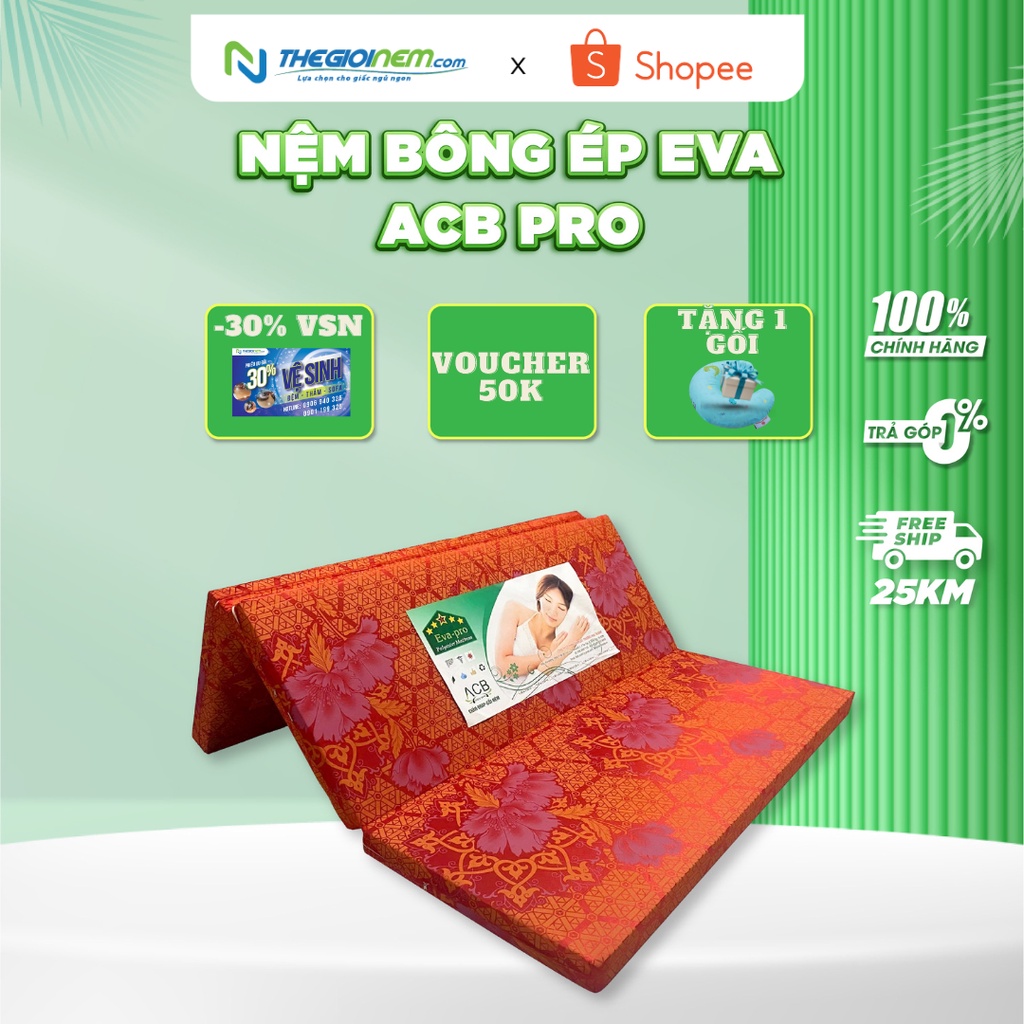 Nệm Bông Ép Vải Valize Eva - pro ACB