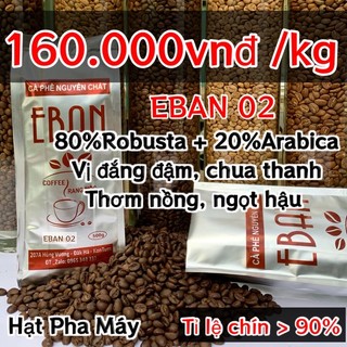 CÀ PHÊ NGUYÊN CHẤT EBAN 02 (1KG)