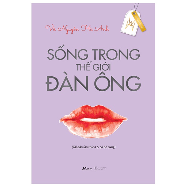 Sách - Sống Trong Thế Giới Đàn Ông (Tái Bản Lần Thứ 4)