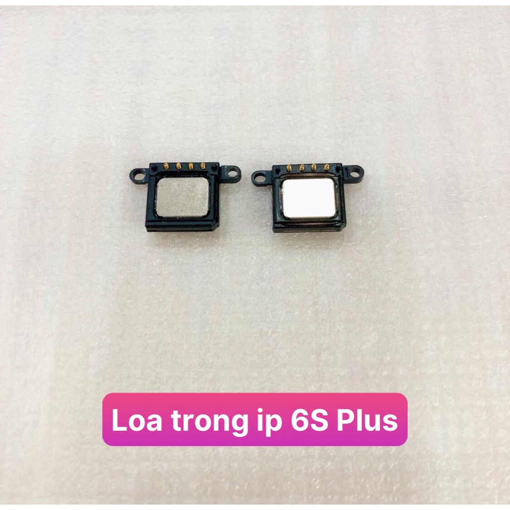 Loa trong ip 6S Plus