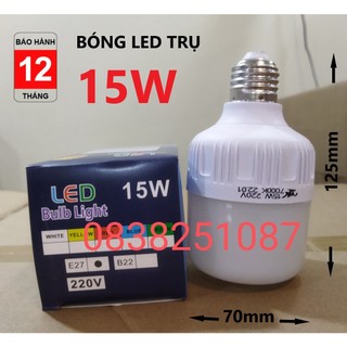 Đèn Led Trụ 15w Chuôi E27 ( Đủ W )