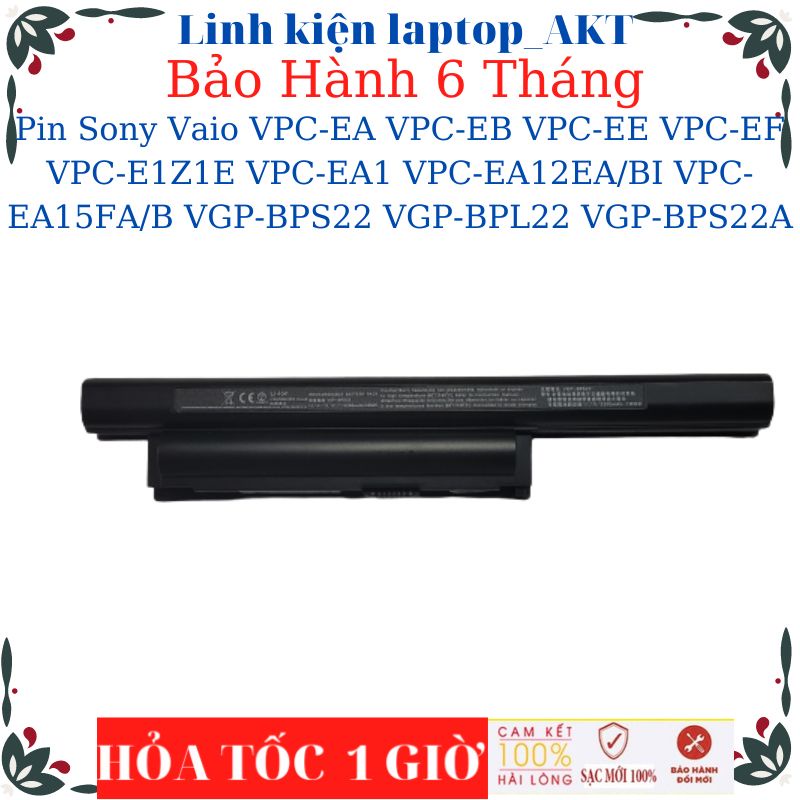 Pin Laptop Sony Vaio VPC-EA VPC-EB VPC-EE VPC-EF VPC-E1Z1E VPC-EA1 VPC-EA12EA/BI VPC-EA15FA/B VGP-BPS22 VGP-BPL22 VGP-BP