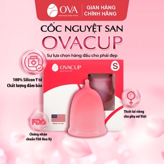 Cốc nguyệt san Ovacup nhập khẩu chính hãng Made In USA 100% Silicone y tế siêu mềm, đạt tiêu chuẩn FDA Hoa Kỳ 2 size