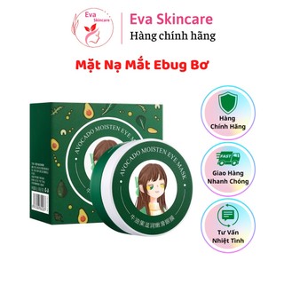 Mặt Nạ Mắt  Ebug Bơ Bổ Sung Collagen Giảm Thâm Mờ Nếp Nhăn - Eva Skincare