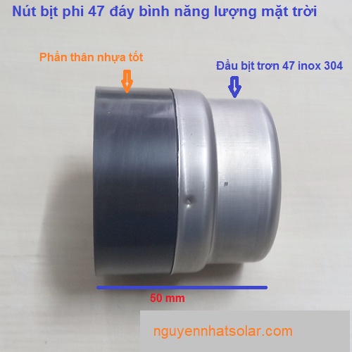 Bộ nút bịt phi 47 đáy bình bảo ôn máy nước nóng năng lượng mặt trời