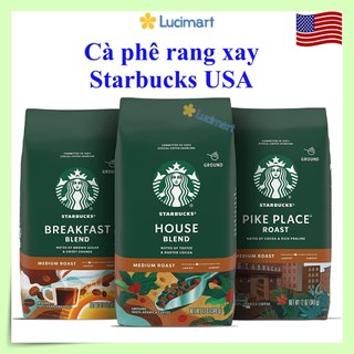 Cà phê Starbucks rang xay sẵn 100% Arabica Coffee [Hàng Mỹ]