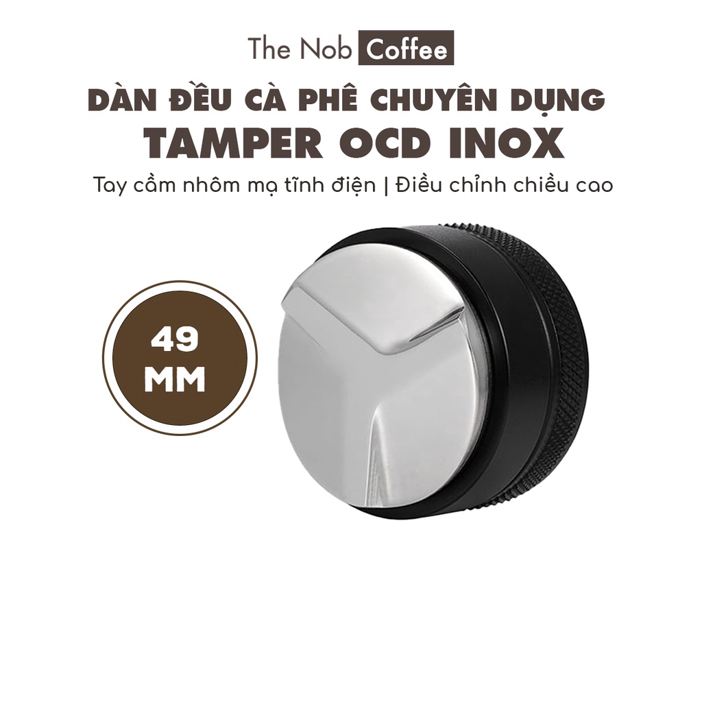 Tamper OCD 49mm | Dụng cụ dàn đều pha cà phê Espresso | Coffee distributor size 49mm