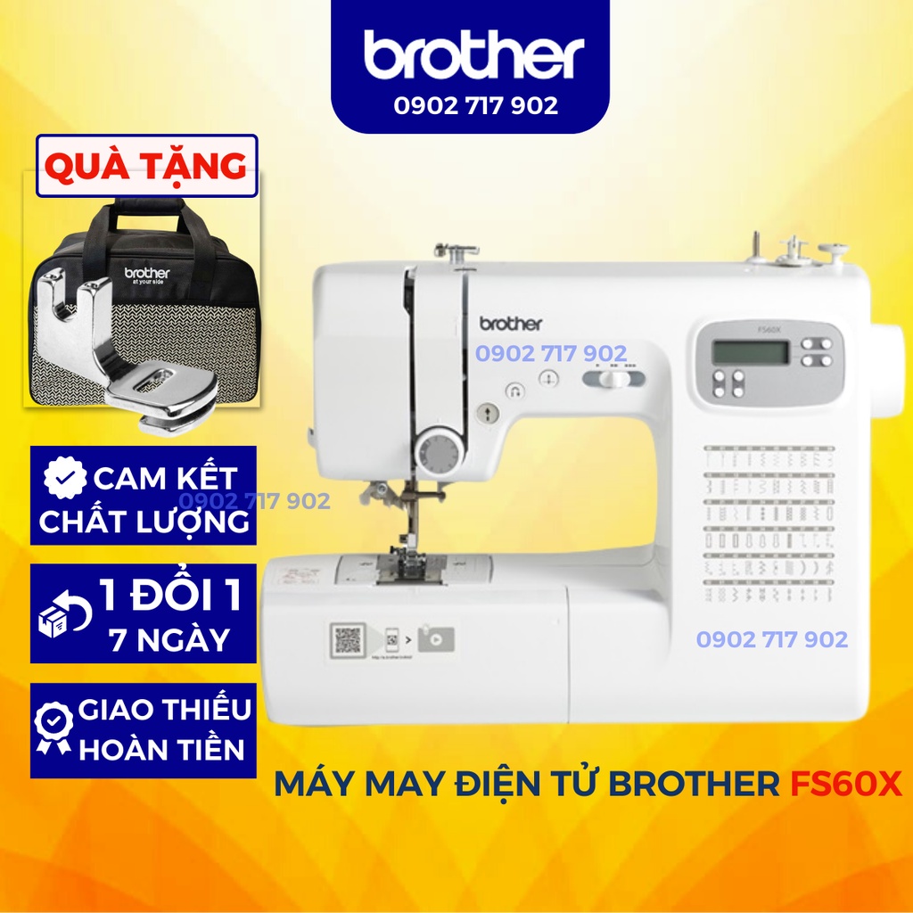 Máy May Điện Tử Brother FS60X Tặng kèm vali đựng máy Và Chân vịt