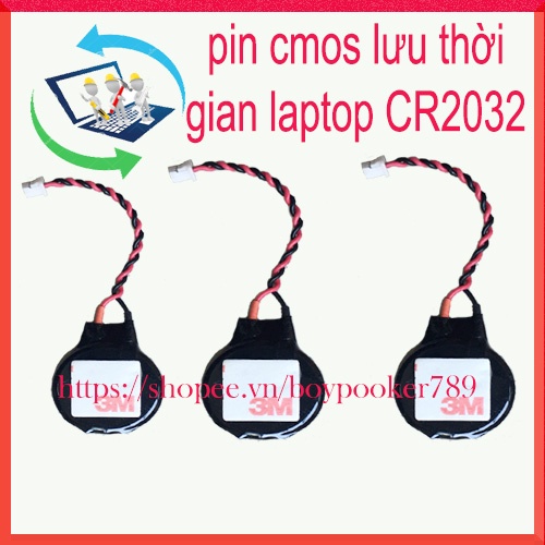 Pin Laptop CMOS CR2032 Dạng Dây , Viên tròn 3V 220mA