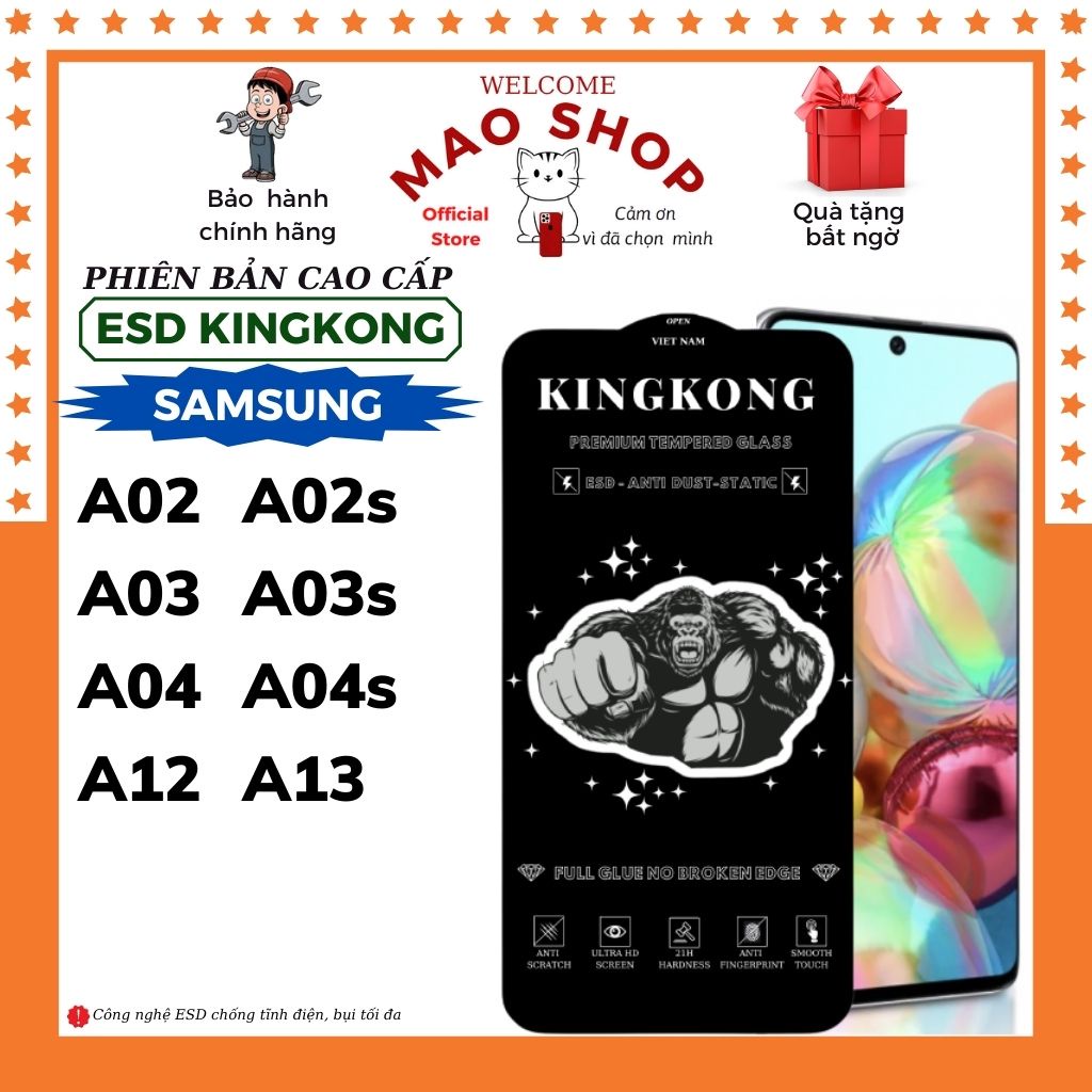 Kính cường lực kingkong samsung A02 A02s A03 A03s A04 A04s A12 A13- Cao cấp- Chống tĩnh điện- Chống bụi [ESD]