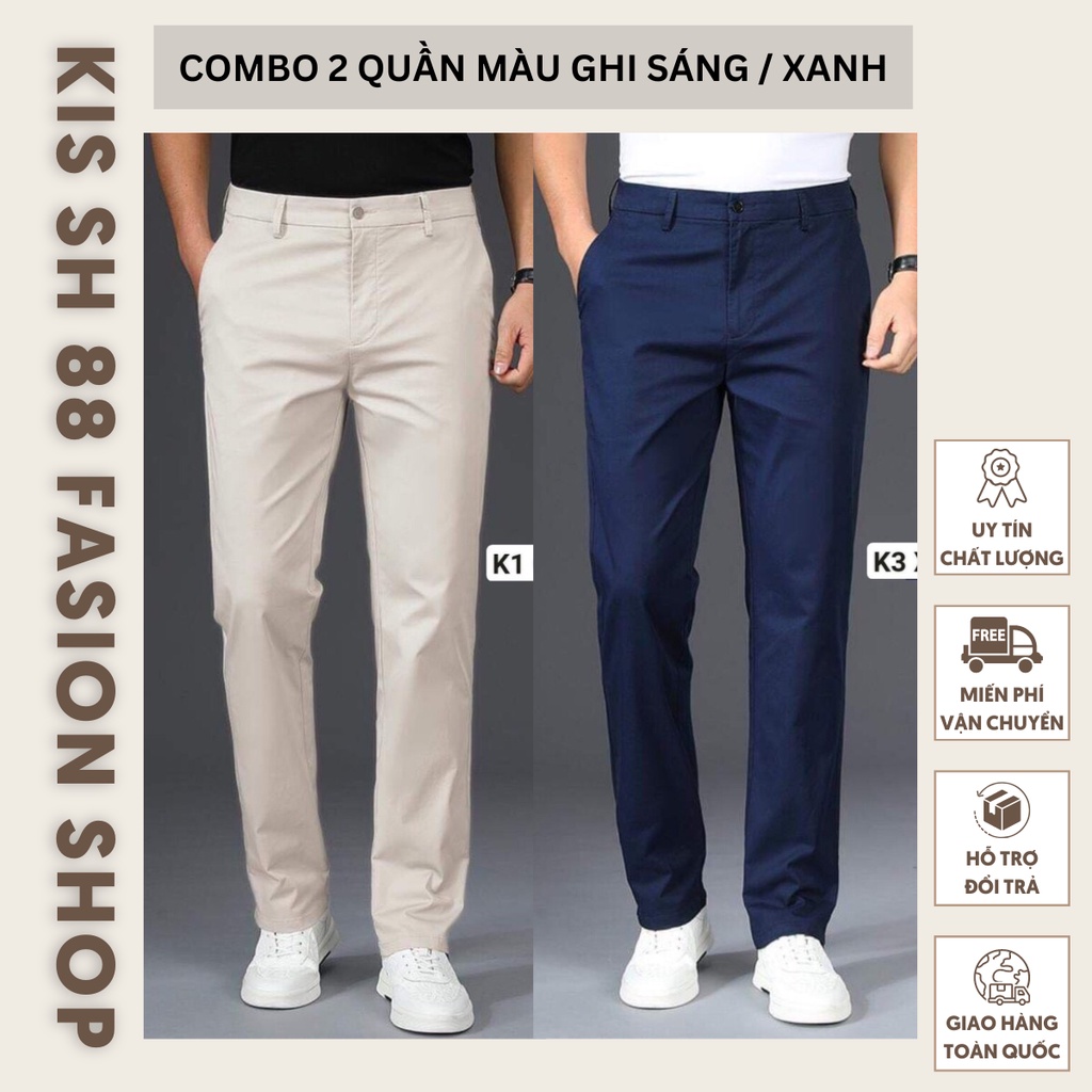 Combo 2 Quần KAKI Nam Cao Cấp Màu Ghi Sáng/ Xanh Ống Rộng Dáng Ôm Nhẹ Chất Vải Cotton Hàn Quốc Co Giãn 4 Chiều