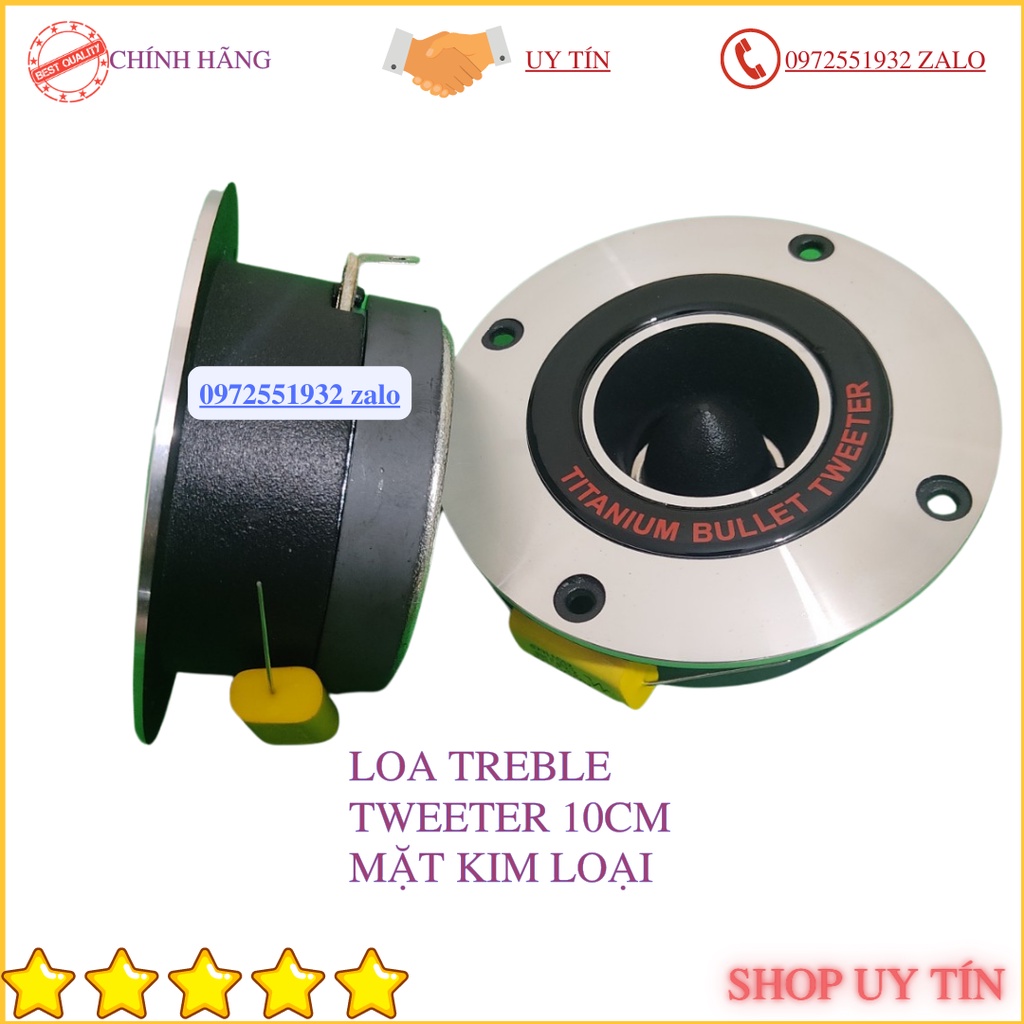 Loa treble TWEETER mặt kim loại màng ti tan công suất 150w giá 1 đôi
