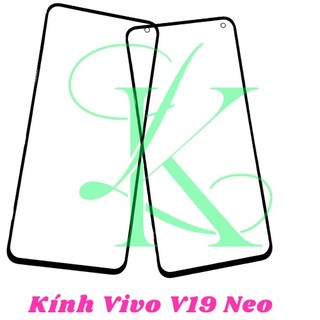 Mặt kính Vivo V19 Neo ( vivo v19 neo kính ép trên màn hình máy )