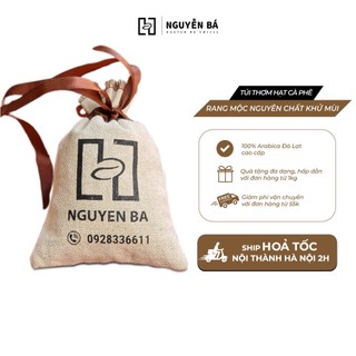 Túi thơm hạt cà phê rang mộc nguyên chất khử mùi ô tô, tủ quần áo hương tự nhiên - Nguyễn Bá Coffee