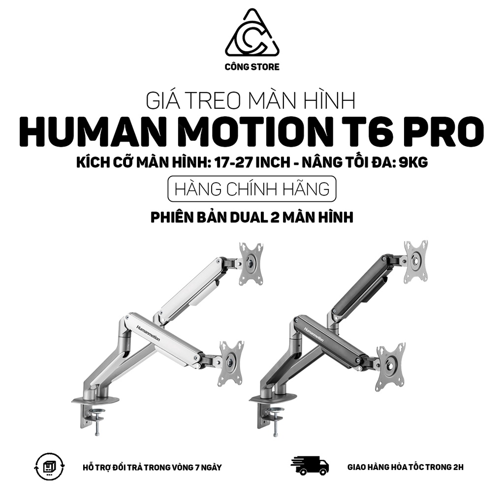 Giá treo màn hình Human Motion T6/ T6 PRO/ T6 PRO DUAL - Phù hợp với màn hình 17"-32" siêu tiện dụng - Hàng Chính Hãng