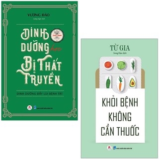 Combo Sách Dinh Dưỡng Học Bị Thất Truyền + Khỏi Bệnh Không Cần Thuốc