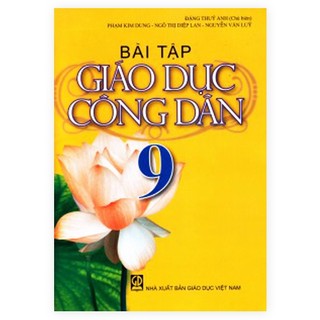 Sách - Bài tập Giáo dục công dân Lớp 9