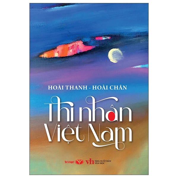 Sách Thi Nhân Việt Nam (Tái Bản)
