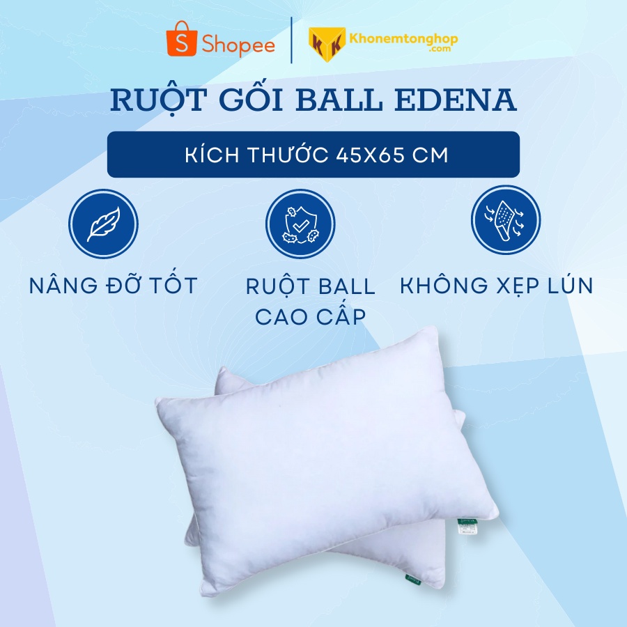 Combo Ruột Gối Ôm Ball EDENA và Gối Nằm Ball EDENA [CHÍNH HÃNG]