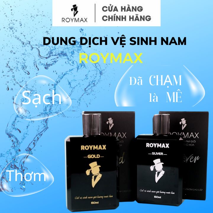 Dung Dịch Vệ Sinh Nam - Gel Vệ Sinh Nam ROYMAX 150ml có 2 mùi hương Gold và Silver