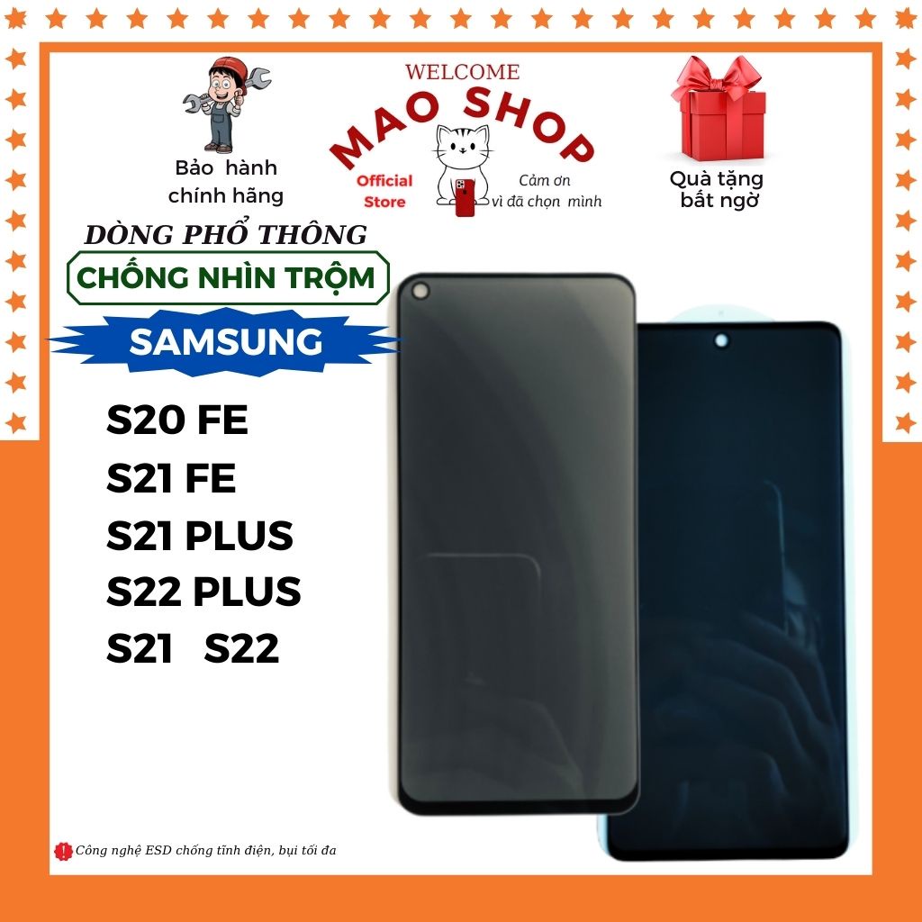 Kính cường lực chống nhìn trộm samsung S20FE S21 S21 PLUS S21FE S22 S22 PLUS-Full màn- Độ trong HD+-Độ cứng 9H siêu mượt