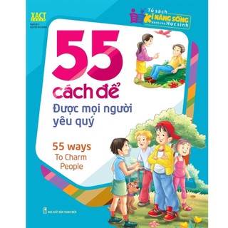 Sách: 55 cách để được mọi người yêu quý