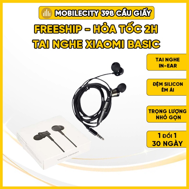 Tai nghe Xiaomi Basic - Tai nghe In-Ear Headphones Basic giá rẻ - MobileCity 398 Cầu Giấy