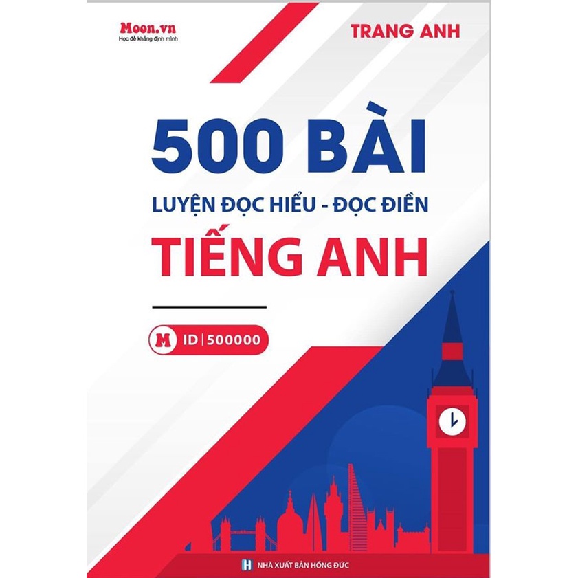 Sách 500 bài Luyện đọc hiểu - đọc điền Tiếng Anh