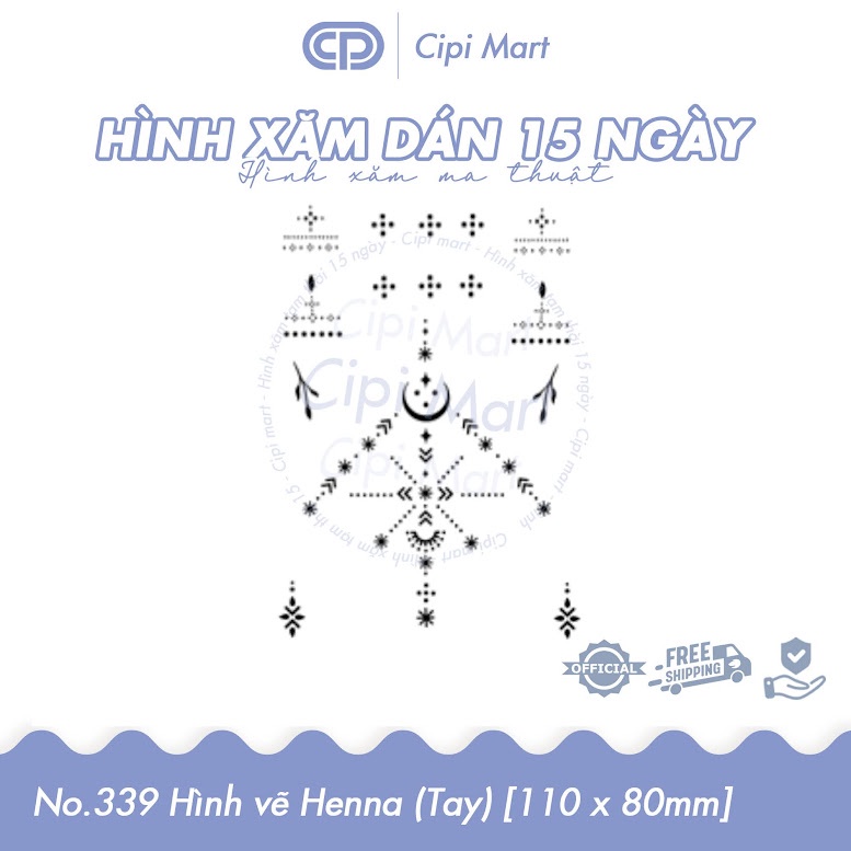 CIPI MART - Hình xăm tạm thời 15 NGÀY - chống nước, cọ xát 339