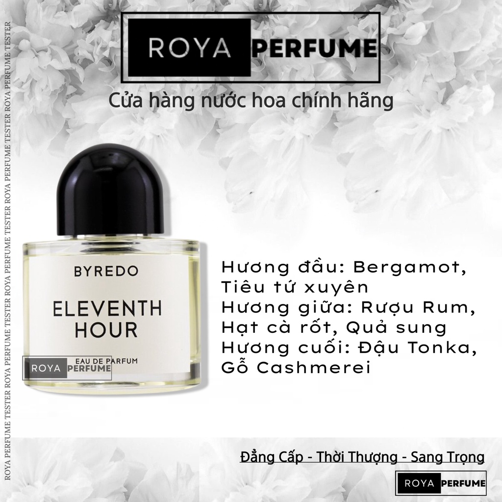 -𝑹𝑶𝑱𝑨- Nước hoa  Byredo Eleventh Hour  -𝑹𝑶𝑱𝑨-