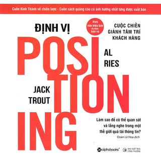 Sách định vị - cuộc chiến giành tâm trí khách hàng - alphabooks - bản quyền