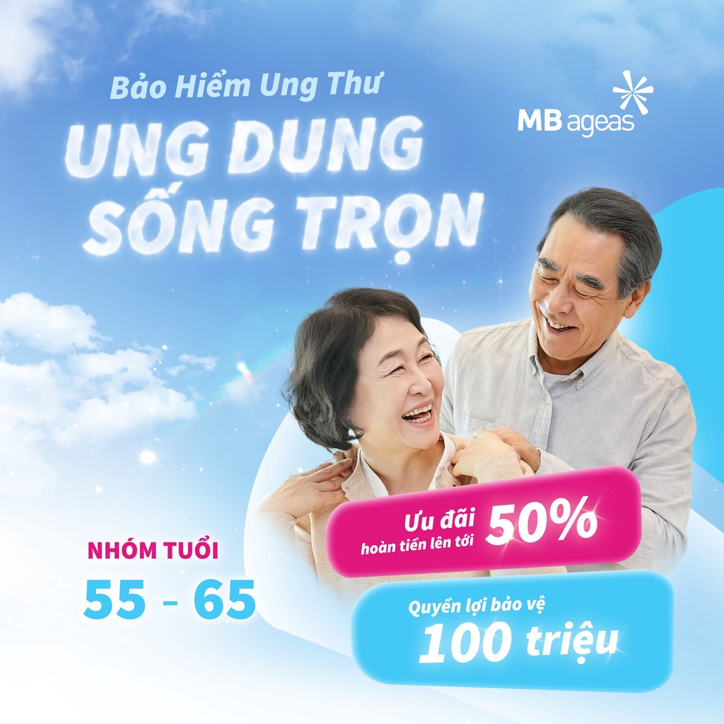 MB AGEAS LIFE - Bảo hiểm Ung thư - Ung dung sống trọn [nhóm tuổi 55-65]