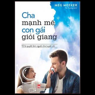 Sách: cha mạnh mẽ, con gái giỏi giang