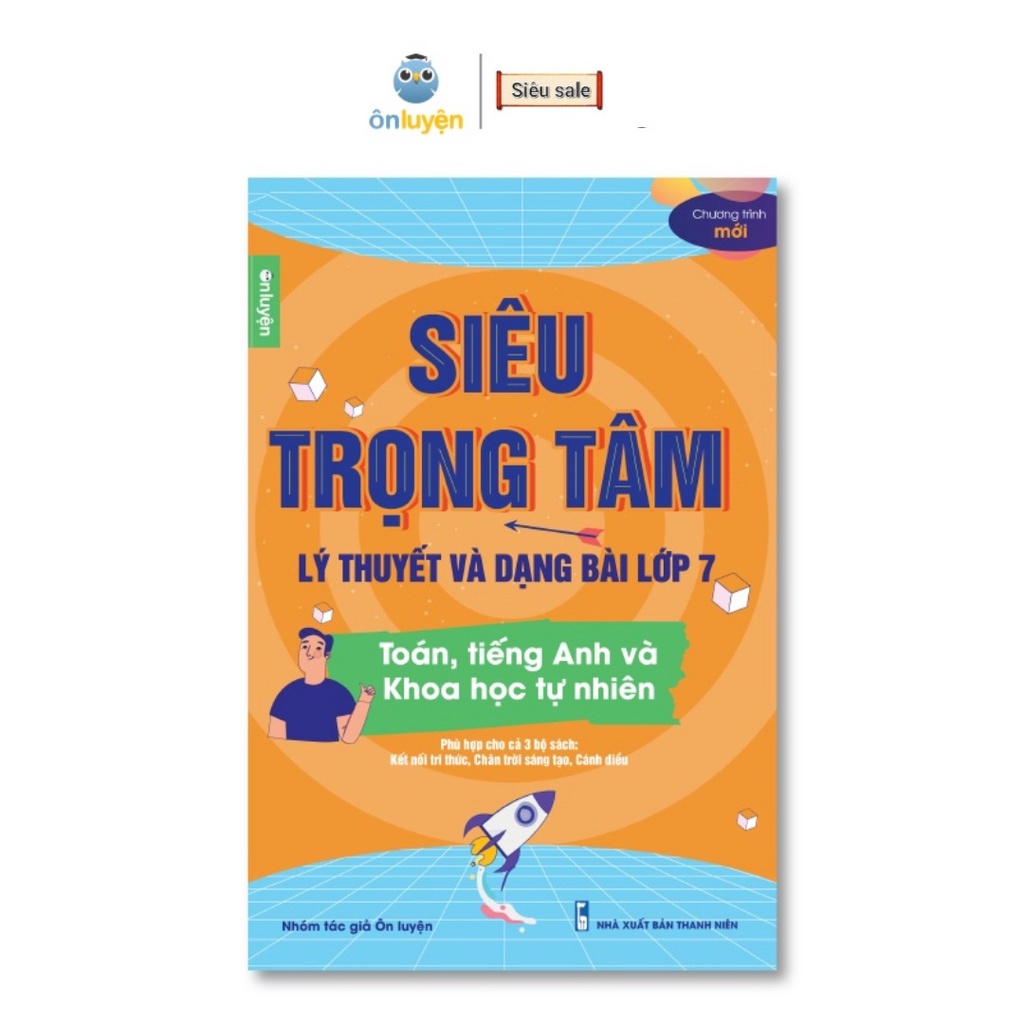 Siêu Trọng_Tâm Lý_Thuyết Và Dạng Bài_Tập Lớp 7 Toán Tiếng_Anh và KHTN