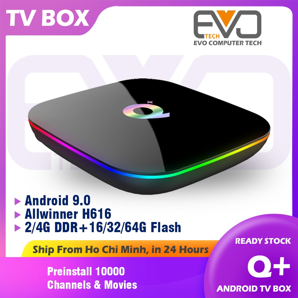 Đầu tivi box Q+ Android 9.0 H616 DDR 4G Flash 32/64G 6K lõi tứ 64 Bit