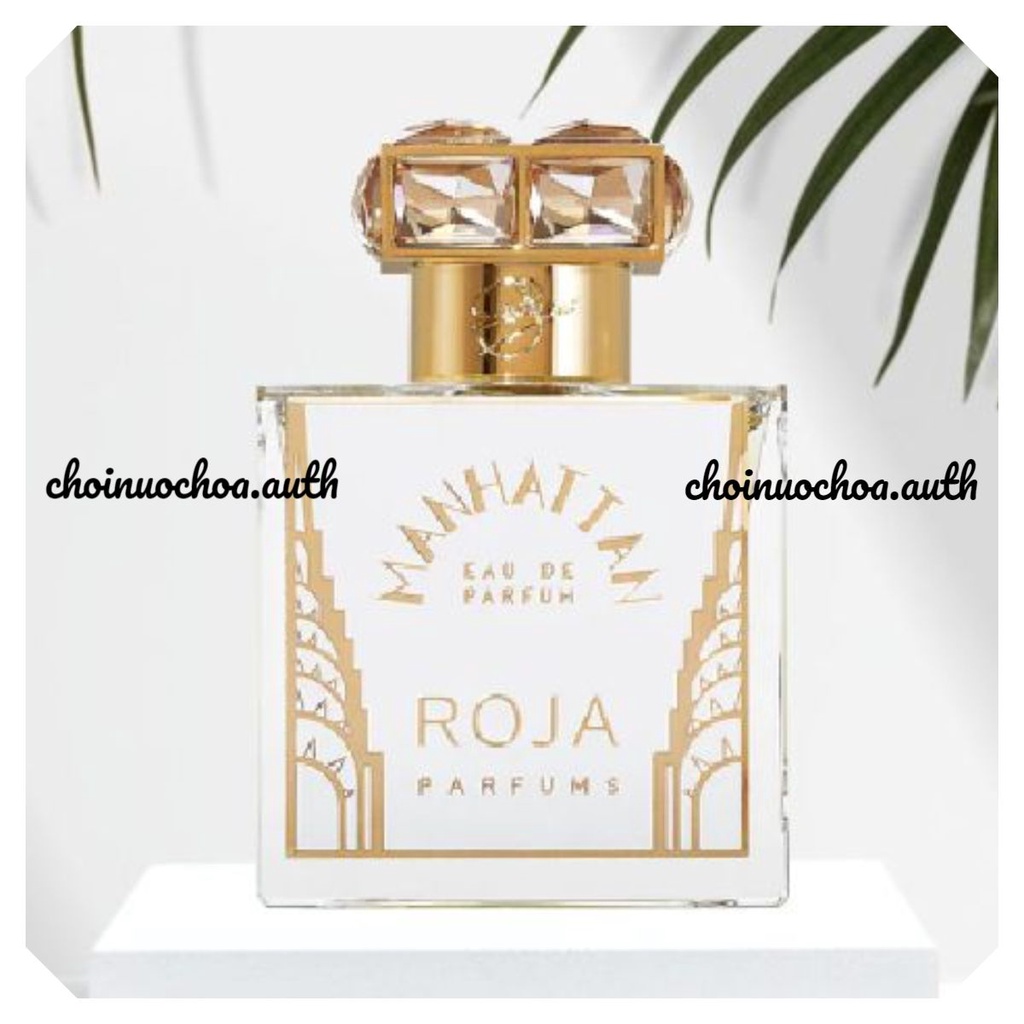 𝐑𝐎𝐉𝐀 𝐏𝐀𝐑𝐅𝐔𝐌𝐒 - Nước hoa Manhattan EDP - Nước hoa lạ - Tester - 10ml - ᴄʜᴏɪɴᴜᴏᴄʜᴏᴀ.ᴀᴜᴛʜ ©