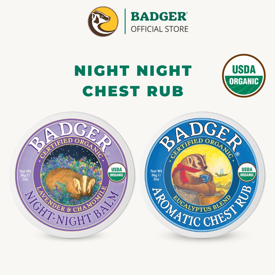 Combo chăm sóc sức khỏe BADGER Chest rub + Night night balm ấm ngực ngủ ngon - chuẩn hữu cơ USDA Organic 56g