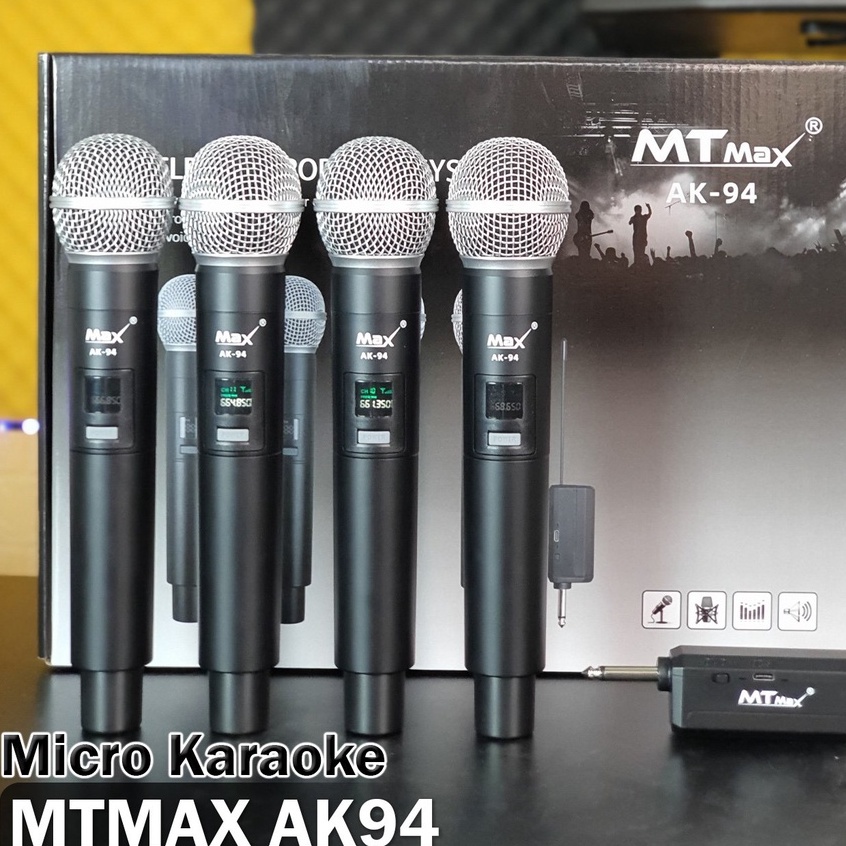 Micro Karaoke Hát Nhẹ Không Dây MTMAX AK94 Cao Cấp 4 Mic. Âm thanh cực hay - Dành cho loa kéo, loa bluetooth, amply