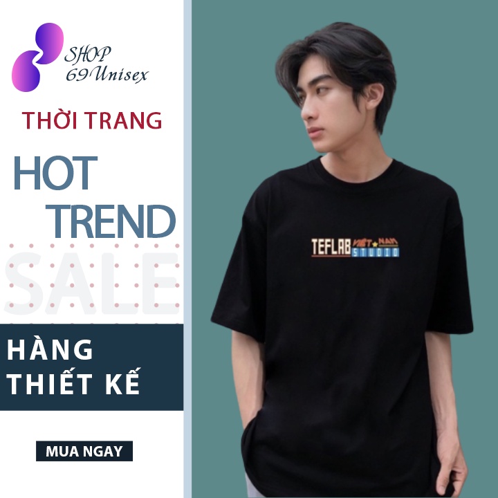 Áo Thun Nam Nữ Form Rộng Tay Lỡ Unisex Áo Phông Nam Nữ Shop69unisex Form Rộng Tay Lỡ Cổ Tròn TL Việt Nam