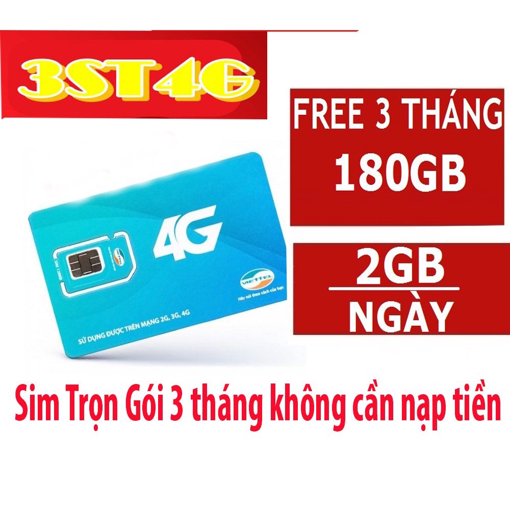 SIM 4G GÓI 3ST4G CÓ 180GB ,SÀI 2GB MỖI NGÀY TRUY CẬP TỐC ĐỘ CAO VÚT , GIA HẠN TIẾP THEO 60K/THÁNG