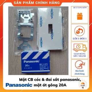 Mặt CB cóc & đai sắt panasonic, mặt át, mặt aptomat gông 20A - Bảo hành chính hãng