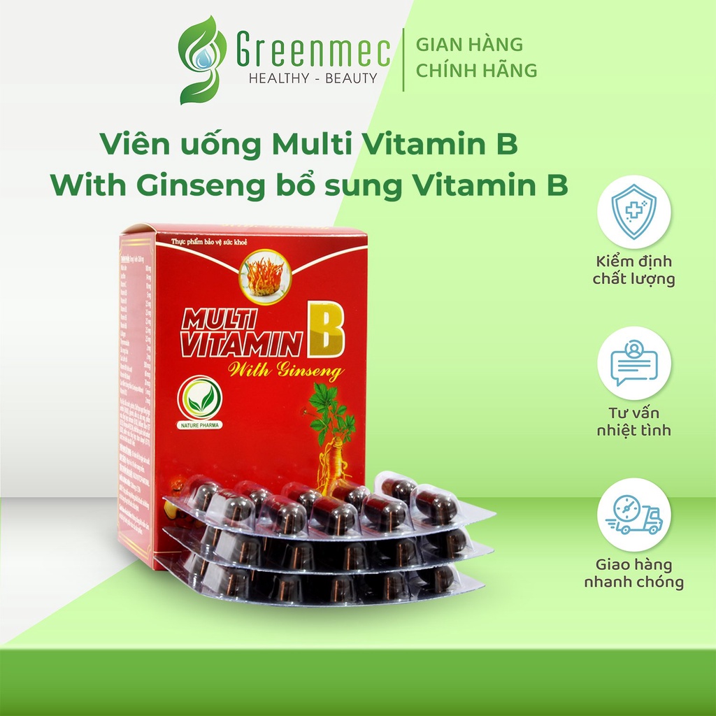 Viên Uống Bổ Sung Multi Vitamin B With Ginseng Hỗ Trợ Tăng Cường Sức Khỏe, Suy Nhược Do Thiếu Vitamin - Greenmec