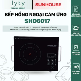 Bếp hồng ngoại cảm ứng Sunhouse SHD6017 - Tặng kèm vỉ nướng - Mới 100% Bảo hành chính hãng 12 tháng