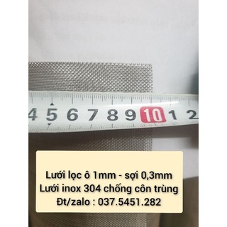 Lưới inox 304 : ô lưới 1mm - sợi 0,35mm