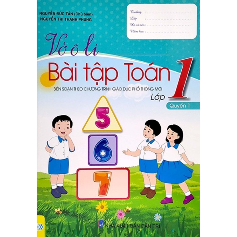 Sách - Vở Ô Li Bài Tập Toán Lớp 1 - Quyển 1 (ND) (Biên Soạn Theo Chương Trình Mới)