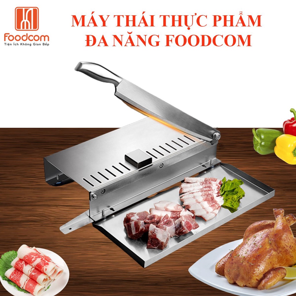 Máy Thái Thịt Đa Năng Foodcom Bản Tiêu Chuẩn 28cm, Dao Chặt Gà Chặt Xương Inox Thế Hệ Mới Siêu Tiện Ích